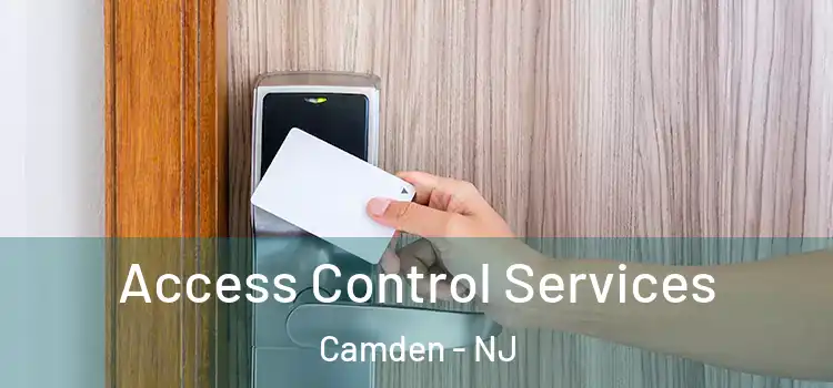  Access Control Services Camden - NJ
