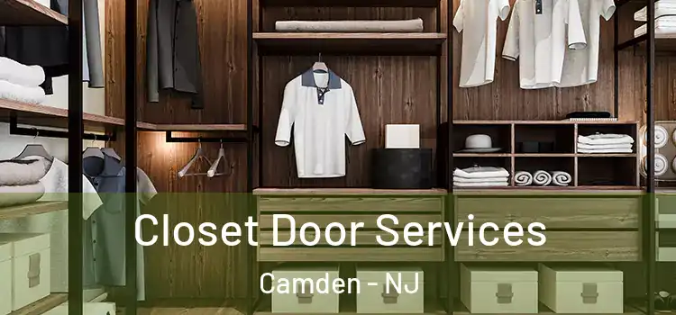  Closet Door Services Camden - NJ