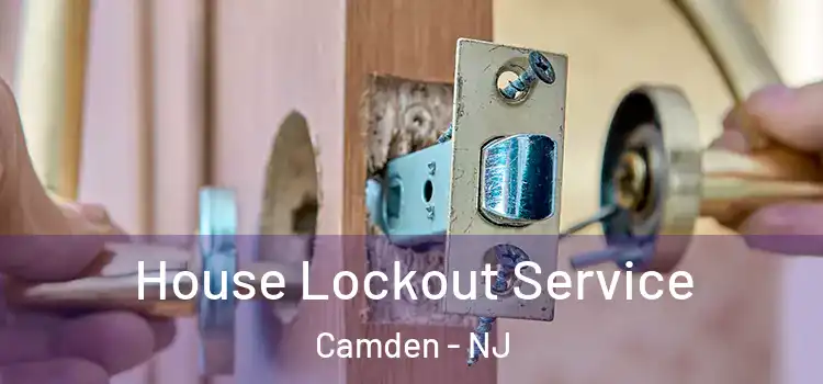 House Lockout Service Camden - NJ