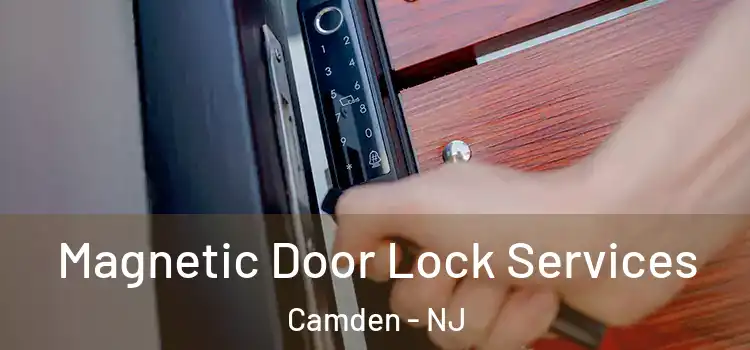  Magnetic Door Lock Services Camden - NJ