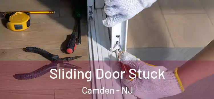  Sliding Door Stuck Camden - NJ